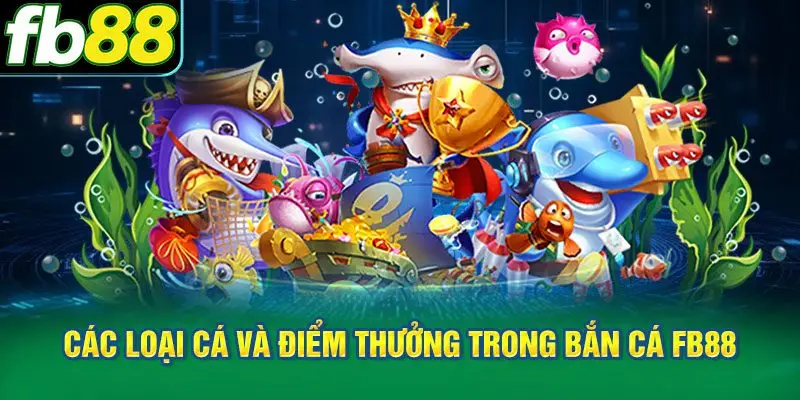 Cá boss là một thử thách lớn nhưng phần thưởng vô cùng giá trị.