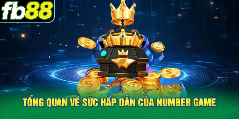 Tổng quan về sức hấp dẫn của Number game